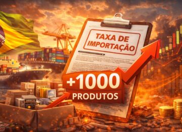 Governo aumenta taxa de importação em mais de 1.000 produtos: o que isso significa para o mercado e para o copy trade?